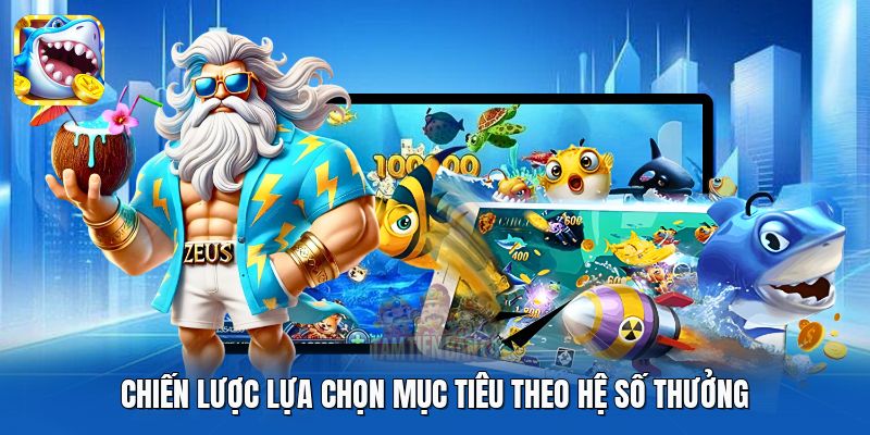 Chiến lược lựa chọn mục tiêu theo hệ số thưởng Chiến lược lựa chọn mục tiêu theo hệ số thưởng