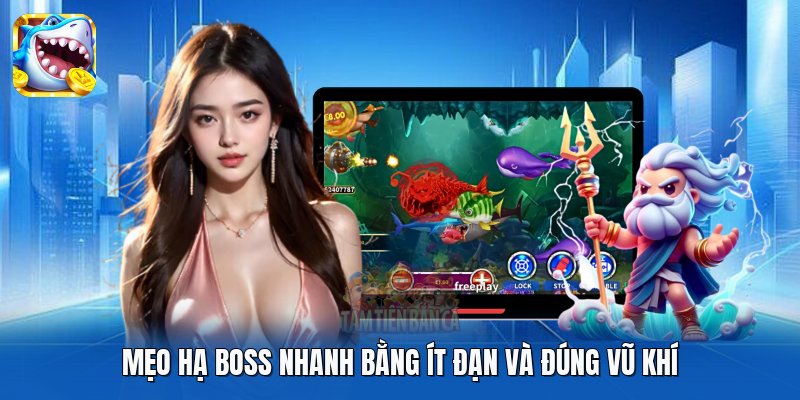 Mẹo hạ boss nhanh bằng ít đạn và đúng vũ khí