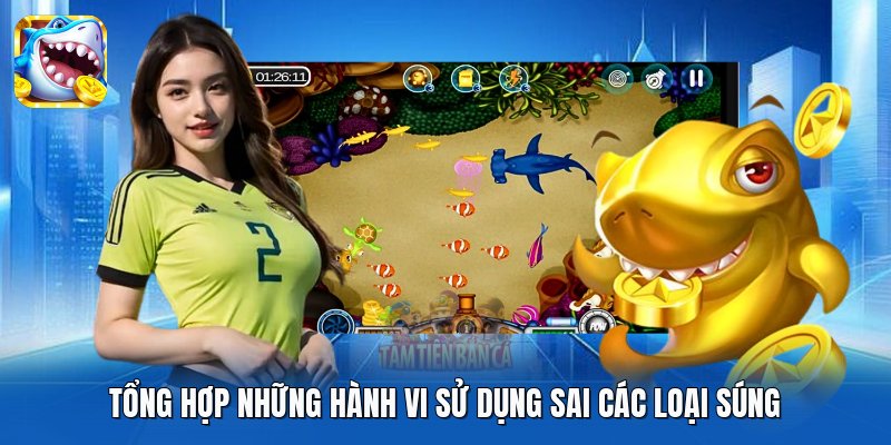Tổng hợp những hành vi sử dụng sai các loại súng